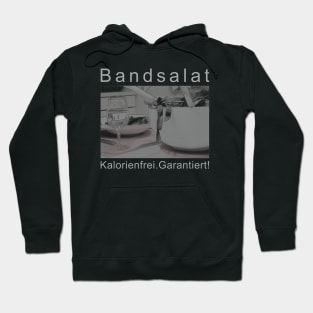 Bandsalat? Garantiert kalorienfrei! Hoodie